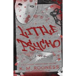 Little Psycho | KM ROGNESS (2024)