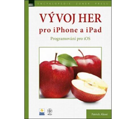 Vývoj her pro iPhone a iPad Programování pro iOS