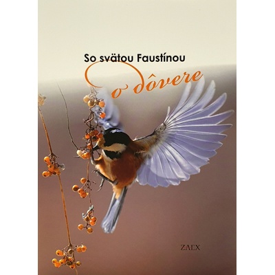 So svätou Faustínou o dôvere