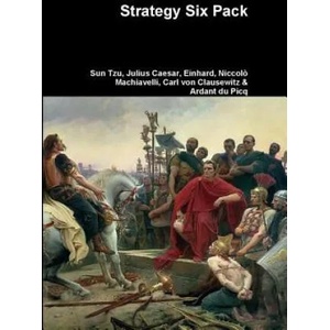 Strategy Six Pack | Sun Tzu, Einhard, Julius Caesar (ISBN: 9781365518782)