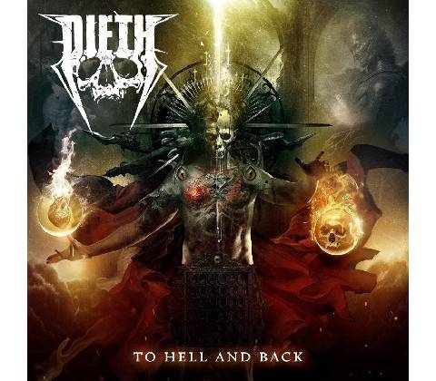 Dieth - To Hell And Back CD