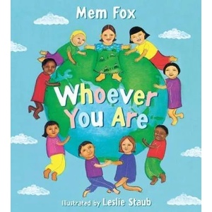 Whoever You are | Mem Fox, Leslie Staub (ISBN: 9781328895813)