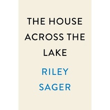 The House Across the Lake Sager Riley