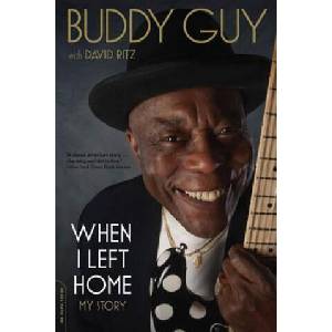 When I Left Home | Buddy Guy (ISBN: 9780306821790)