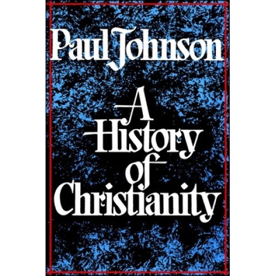 A History of Christianity Paul Johnson