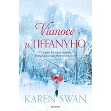 Vianoce u Tiffanyho - Karen Swan