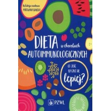 Dieta w chorobach autoimmunologicznych