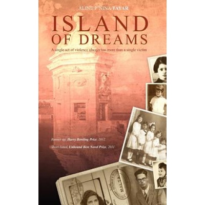 Island of Dreams: A single act of violence always has more than a single victim. | Aline P'nina Tayar