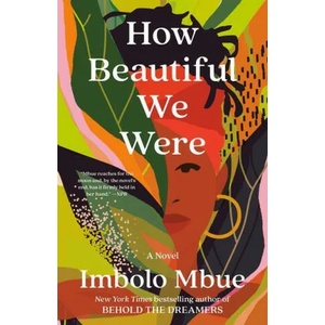How Beautiful We Were (ISBN: 9780593132449)