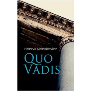 Quo Vadis | Jeremiah Curtin (ISBN: 9788027306084)