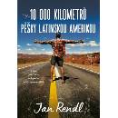 Knihy Cesta Jižní Amerikou pokračuje - Jan Rendl