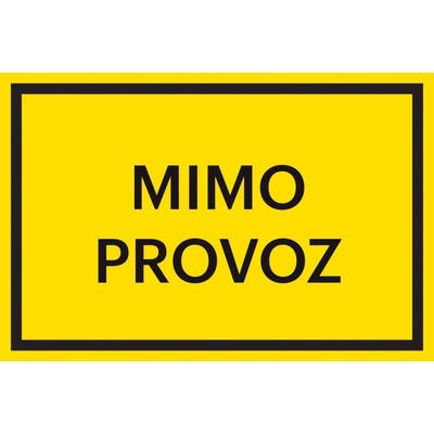Bezpečnostní značení, ''Mimo provoz'' – hliníkový kompozit, 200×133 mm