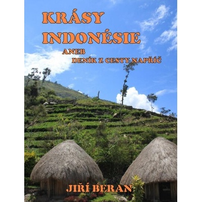 Krásy Indonesie aneb deník z cesty napříč
