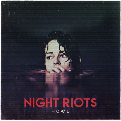 Night Riots - Howl (Red Coloured) (LP) (0817424014625)