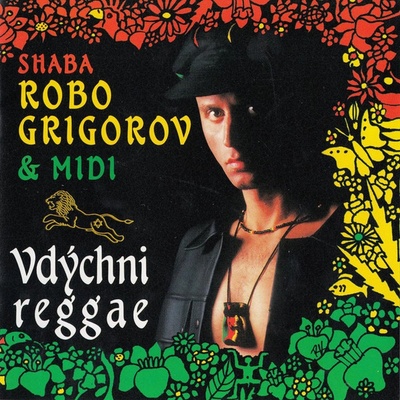 Robo Grigorov - Vdýchni Reggae