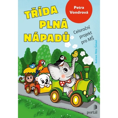 Třída plná nápadů - Celoroční projekt pro MŠ