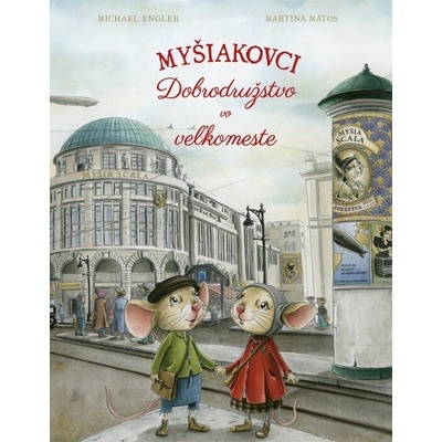 Myšiakovci Dobrodružstvo vo veľkomeste (slovensky)