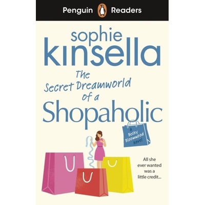 The Secret Dreamworld Of A Shopaholic - Sophie Kinsella