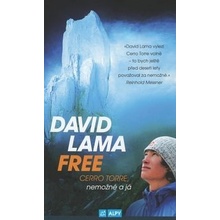 Free Cerro Torre,nemožné a já – David Lama