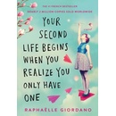Your Second Life Begins When You Realize You Only Have One Giordano Raphaeelle Paperback