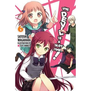 Devil Is a Part-Timer! , Vol. 6 (light novel) | Satoshi Wagahara (ISBN: 9780316385060)