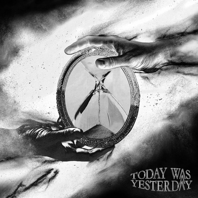 TODAY WAS YESTERDAY - TODAY WAS YESTERDAY CD