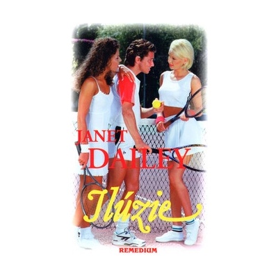 Ilúzie - Janet Dailey