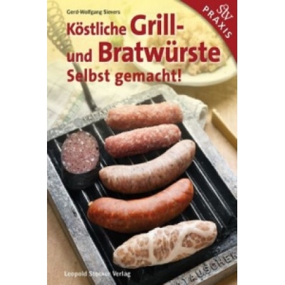 Köstliche Grill- Und Bratwürste | Gerd Wolfgang Sievers