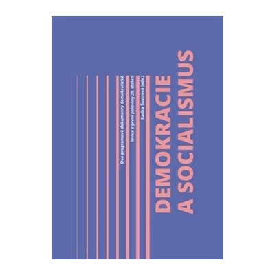 Demokracie a socialismus - Radka Šustrová