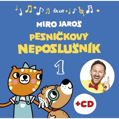 Pesničkový neposlušník - Miro Jaroš