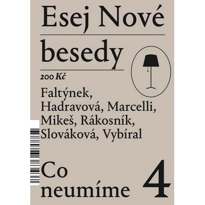Esej Nové besedy 4 - Co neumíme