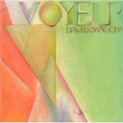 Voyeur - David Sanborn CD