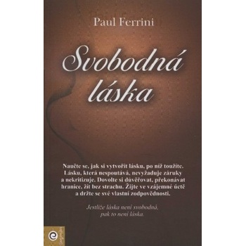 Ferrini Paul: Svobodná láska Kniha