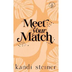 Meet Your Match: Special Edition (ISBN: 9781960649164)