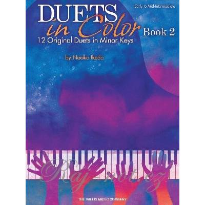 DUETS in Color 2 12 Original Duets in Minor Keys / 1 klavír 4 ruky