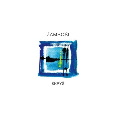 Žamboši - Skrýš CD