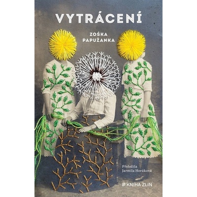 Vytrácení - Zoska Papuzanka