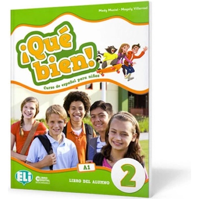 Qué bien! 2 Libro del alumno
