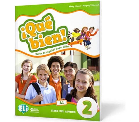 Qué bien! 2 Libro del alumno