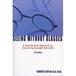Seeing Without Glasses | Roberto Kaplan (ISBN: 9781582700892)