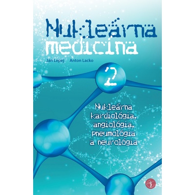 Nukle árna medicína II.