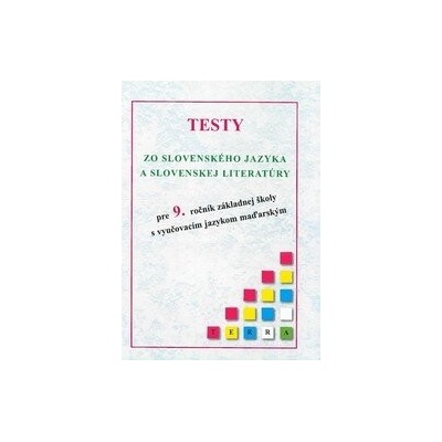 Testy zo slovenského jazyka a slovenskej literatúry -