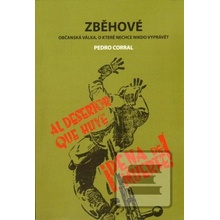 Zběhové - Pedro Corral