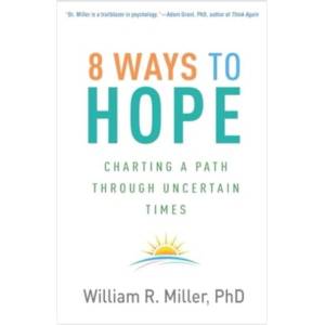 8 Ways to Hope (ISBN: 9781462551286)