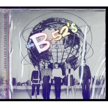 Time Capsule: Songs For A Future Generation - Greatest Hits - The B-52's CD