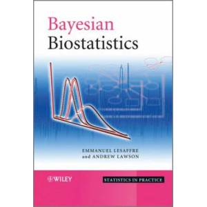 Bayesian Biostatistics | Emmanuel Lesaffre, Andrew B. Lawson (2012)