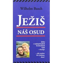 Ježiš náš osud
