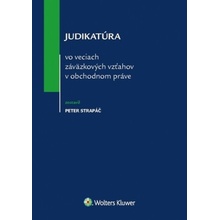 Judikatúra vo veciach záväzkových vzťahov v obchodnom práve