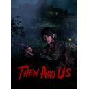 Them and Us