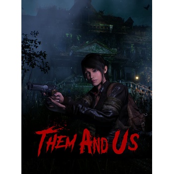 Them and Us